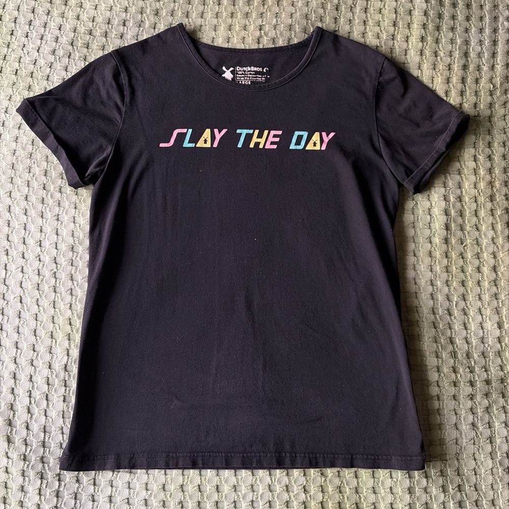Dutch Bros Slay the Day t-shirt
